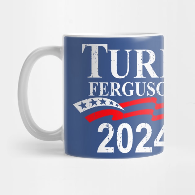 TURD FERGUSON for President 2024 retro by rajem